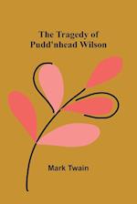 The Tragedy of Pudd'nhead Wilson