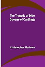 The Tragedy of Dido Queene of Carthage