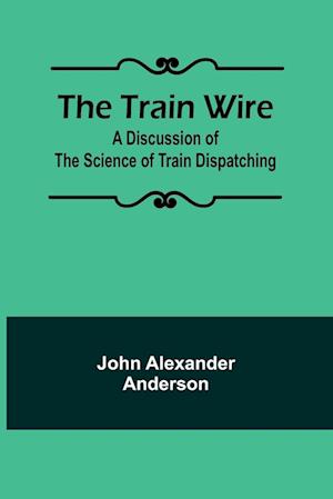 The Train Wire