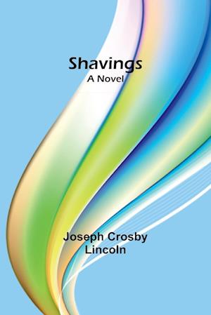 Shavings: A Novel