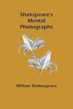 Shakspeare's Mental Photographs 