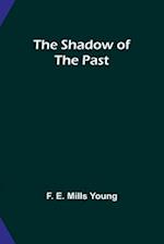 The Shadow of the Past 