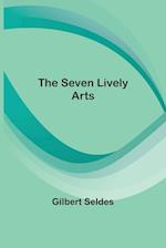 The Seven Lively Arts 