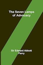 The Seven Lamps of Advocacy 
