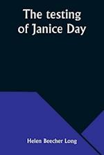 The testing of Janice Day 