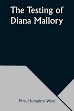 The Testing of Diana Mallory 