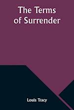 The Terms of Surrender 