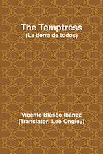 The Temptress (La tierra de todos) 