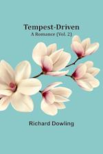Tempest-Driven: A Romance (Vol. 2) 