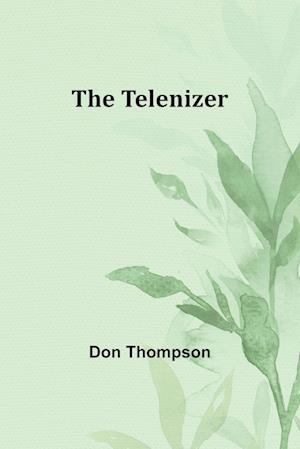 The Telenizer