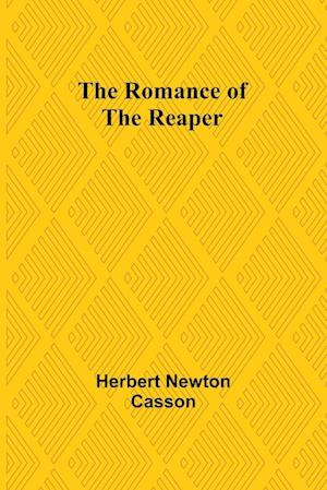 The Romance of the Reaper