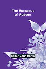 The Romance of Rubber 