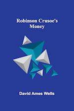 Robinson Crusoe's Money 