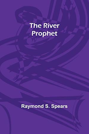 The River Prophet