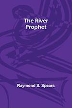 The River Prophet 