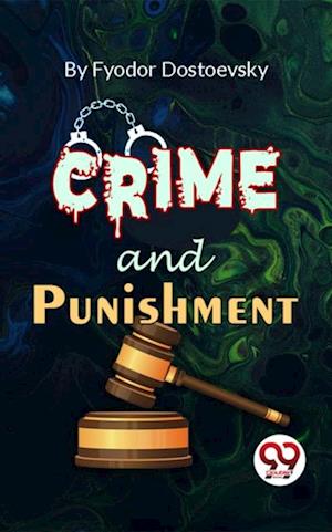 Crime And Punishment