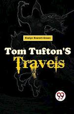 Tom Tufton'S Travels 