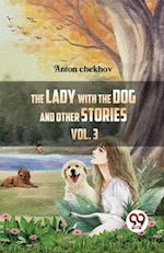 The Lady With The Dog And Other Stories Volume 3 