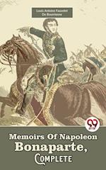 Memoirs Of Napoleon Bonaparte, Complete