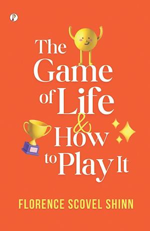 The Game of Life and How to Play It