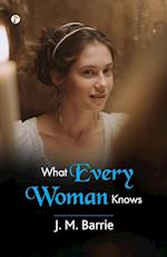 What Every Woman Knows