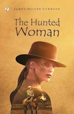 The Hunted Woman 