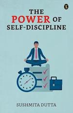 The Power Of Self-Discipline 