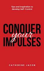 Conquer Your Impulses 
