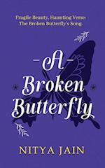 A broken Butterfly