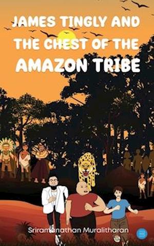 James Tingly and The Chest of the Amazon Tribe