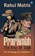 Prarambh - The Rise of SSM