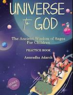 universe to GOD- practice book