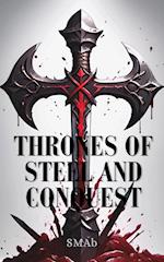 Thrones of Steel and Conquest