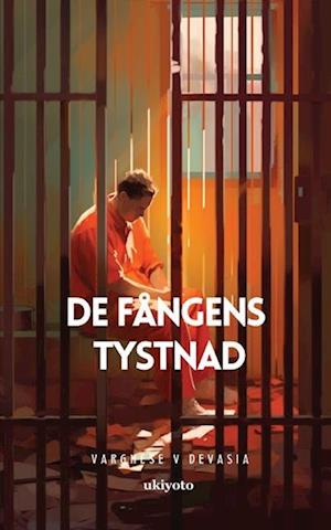 De Fångens Tystnad