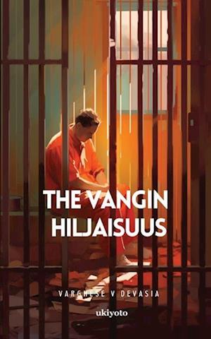 The Vangin Hiljaisuus