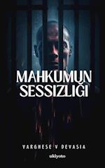 Mahkumun Sessizli&#287;i