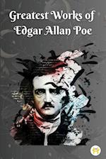 Greatest Works of Edgar Allan Poe (Deluxe Hardbound Edition) 