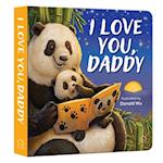 I Love You Daddy Panda