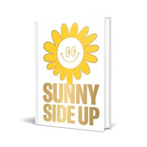 Sunny Side Up