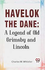 Havelok The Dane