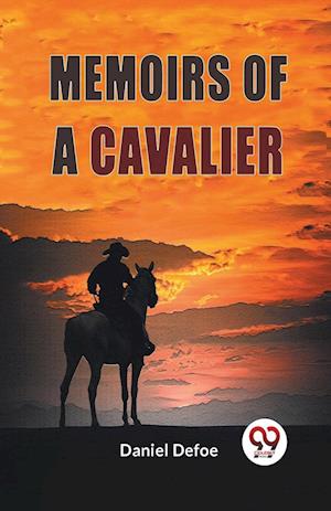 Memoirs Of A Cavalier