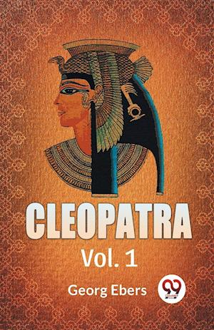 Cleopatra Vol. 1