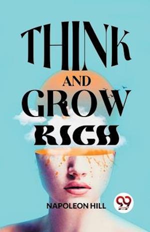 Think And Grow Rich