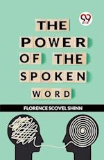 The Power Of The Spoken Word 
