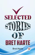 Selected Stories Of Bret Harte 