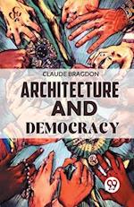 Architecture And Democracy 