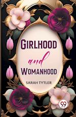 Girlhood And Womanhood 