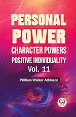 Personal Power Character Power Positive Individuality Vol. 11 