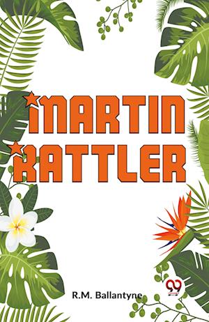 "Martin Rattler"