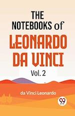 The Notebooks Of Leonardo Da Vinci Vol.2 